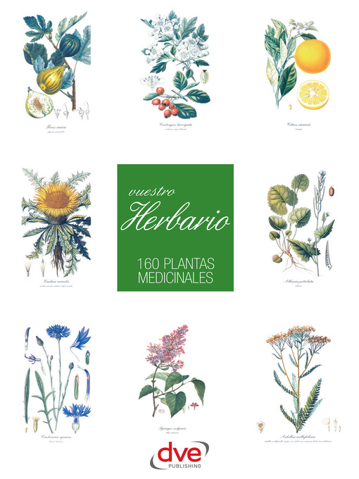 Title details for Vuestro herbario. 160 plantas medicinales by Editorial De Vecchi - Available